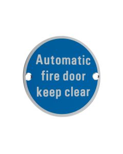 Zoo Hardware ZSA12SA Signage - Automatic Fire Door Keep Clear Satin Aluminium