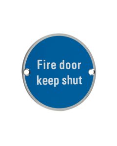 Signage-Fire Door Keep Shut-76mm Diameter-Blue Zoo Hardware-ZSS09-BLU
