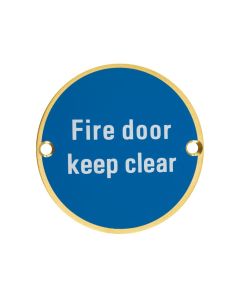 Zoo Hardware ZSS11-PVDSB Signage - Fire Door Keep Clear  - 76mm dia PVD Satin Brass