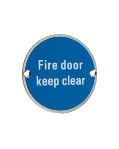 Zoo Hardware ZSS11SS Signage - Fire Door Keep Clear - 76mm dia Satin Stainless