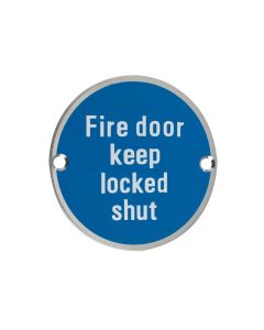 Zoo Hardware ZSS13PS Signage - Fire Door Keep Locked Shut - 76mm dia Polished Stainless