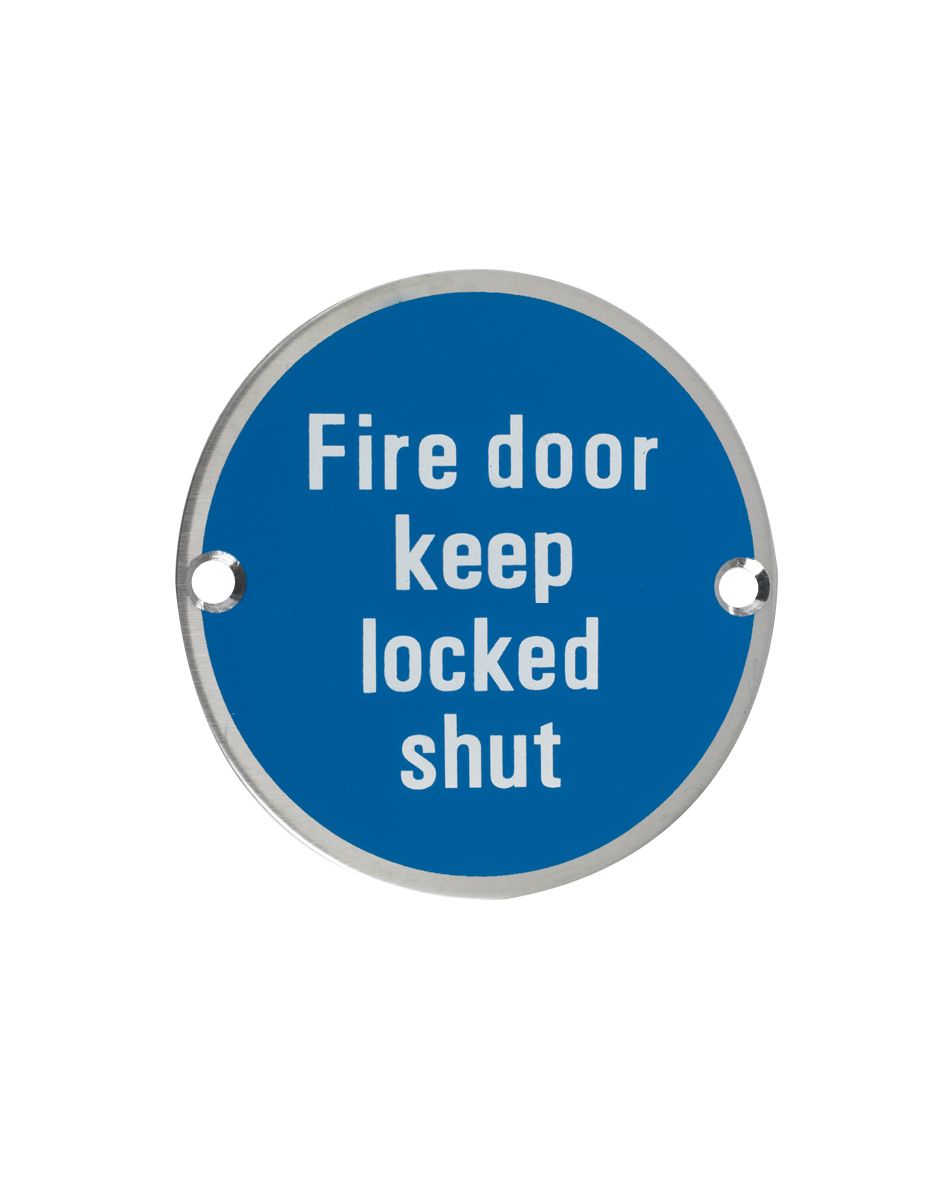 Zoo Hardware ZSS13SS Signage - Fire Door Keep Locked Shut - 76mm dia Satin Stainless